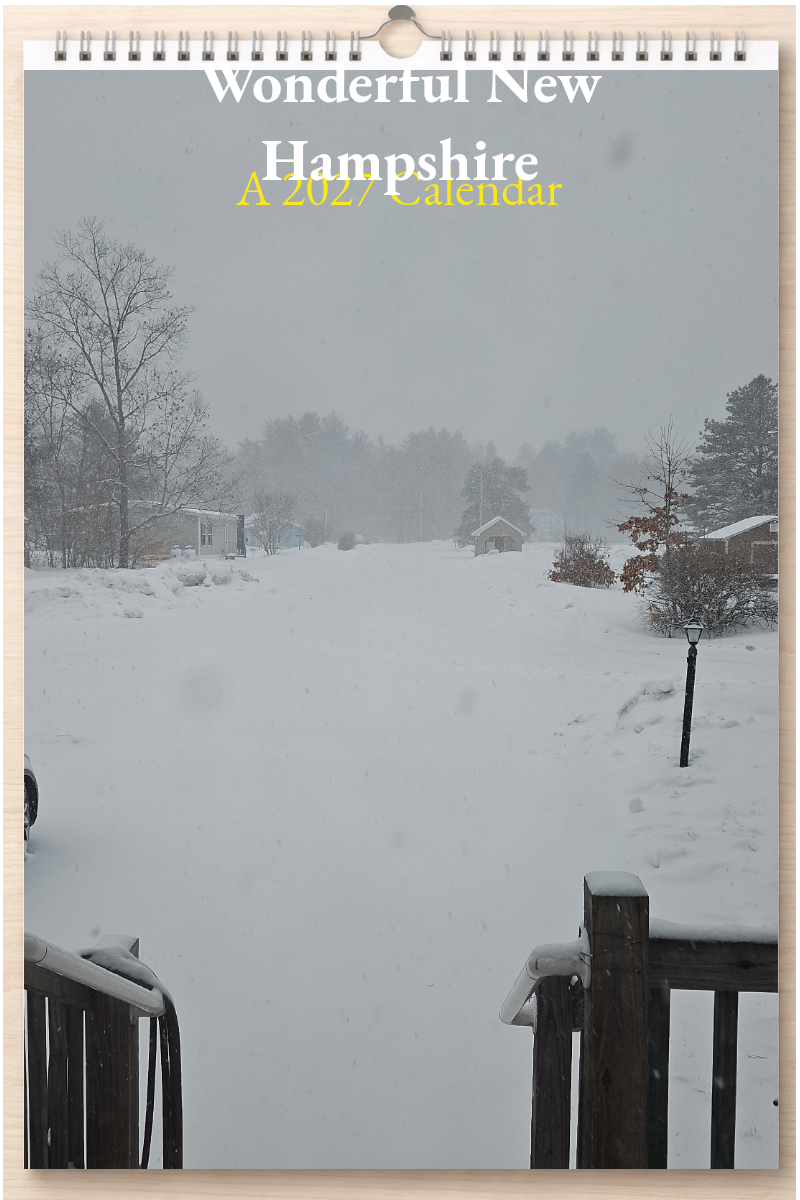 Wonderful New Hampshire: A 2027 Calendar