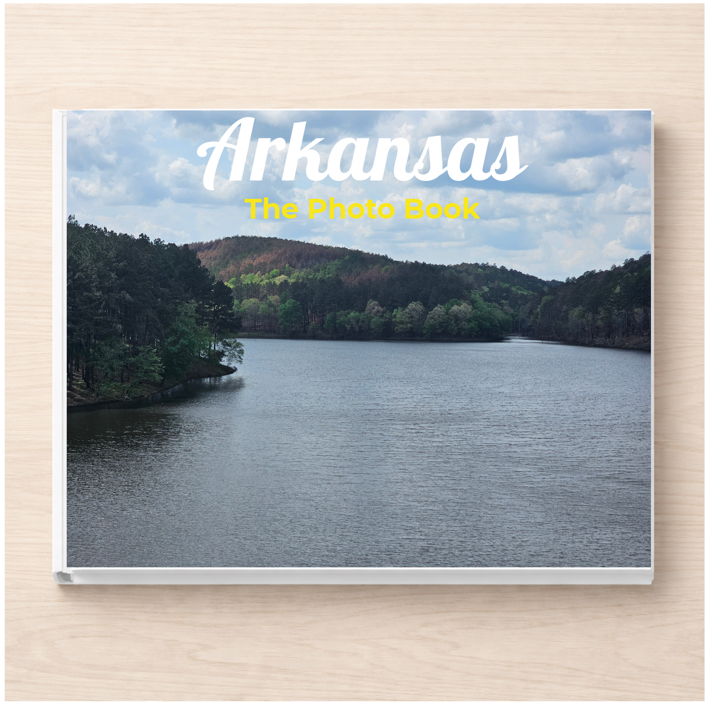Arkansas: The Photo Book
