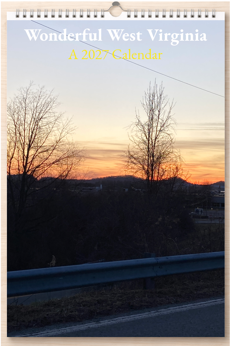 Wonderful West Virginia: A 2027 Calendar