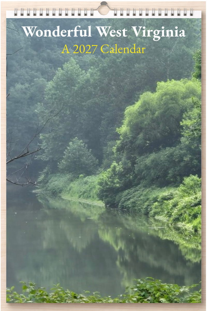 Wonderful West Virginia: A 2027 Calendar