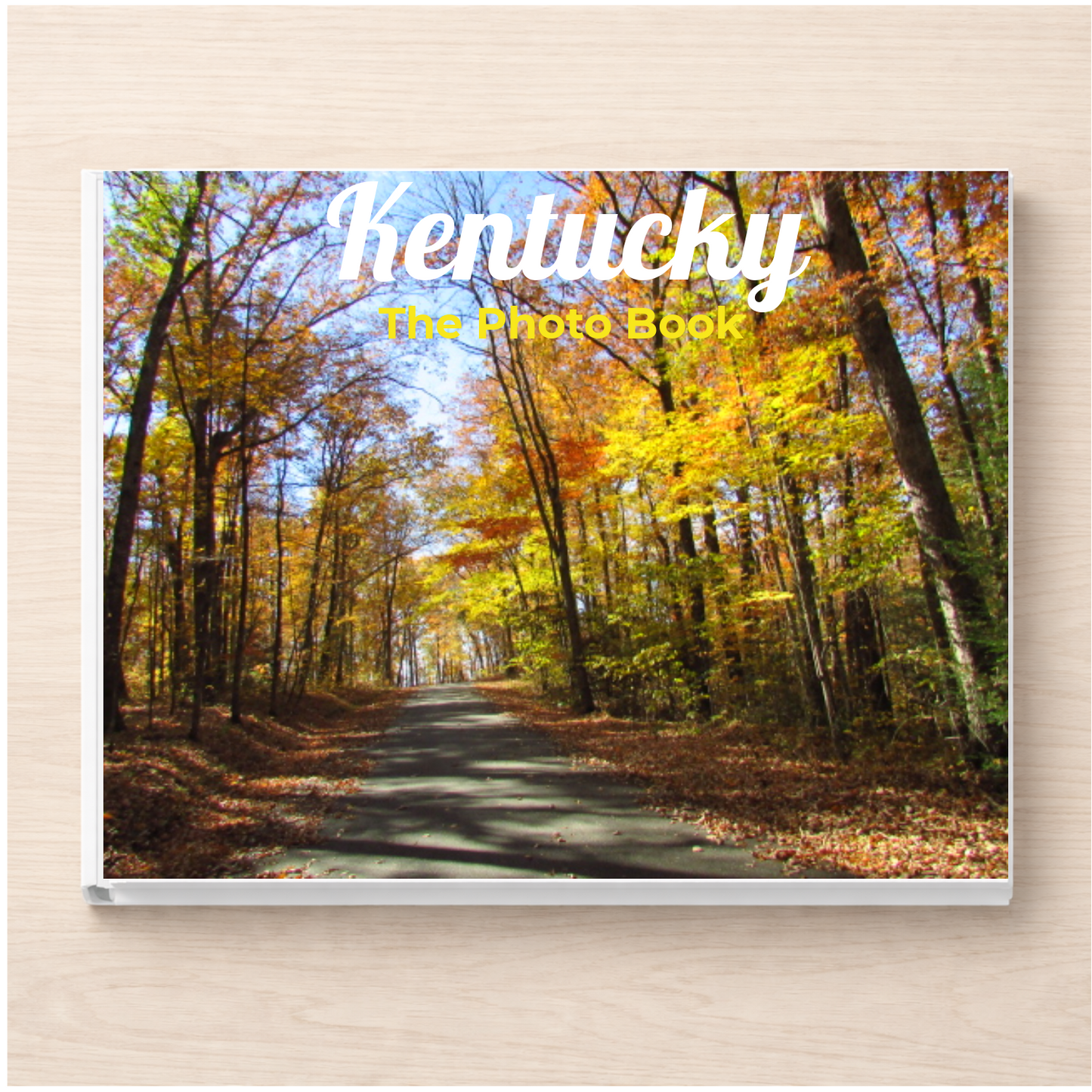 Kentucky: The Photo Book