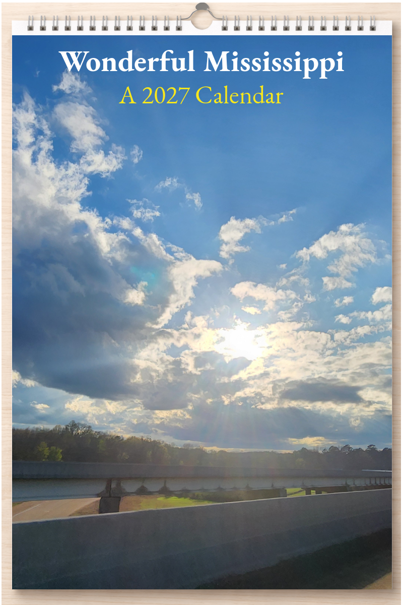 Wonderful Mississippi: A 2027 Calendar
