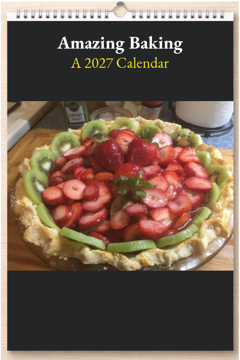 Amazing Baking: A 2027 Calendar