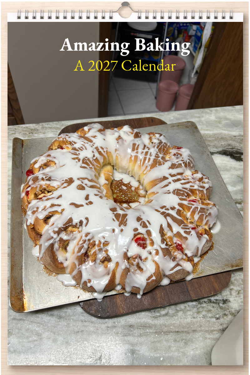Amazing Baking: A 2027 Calendar