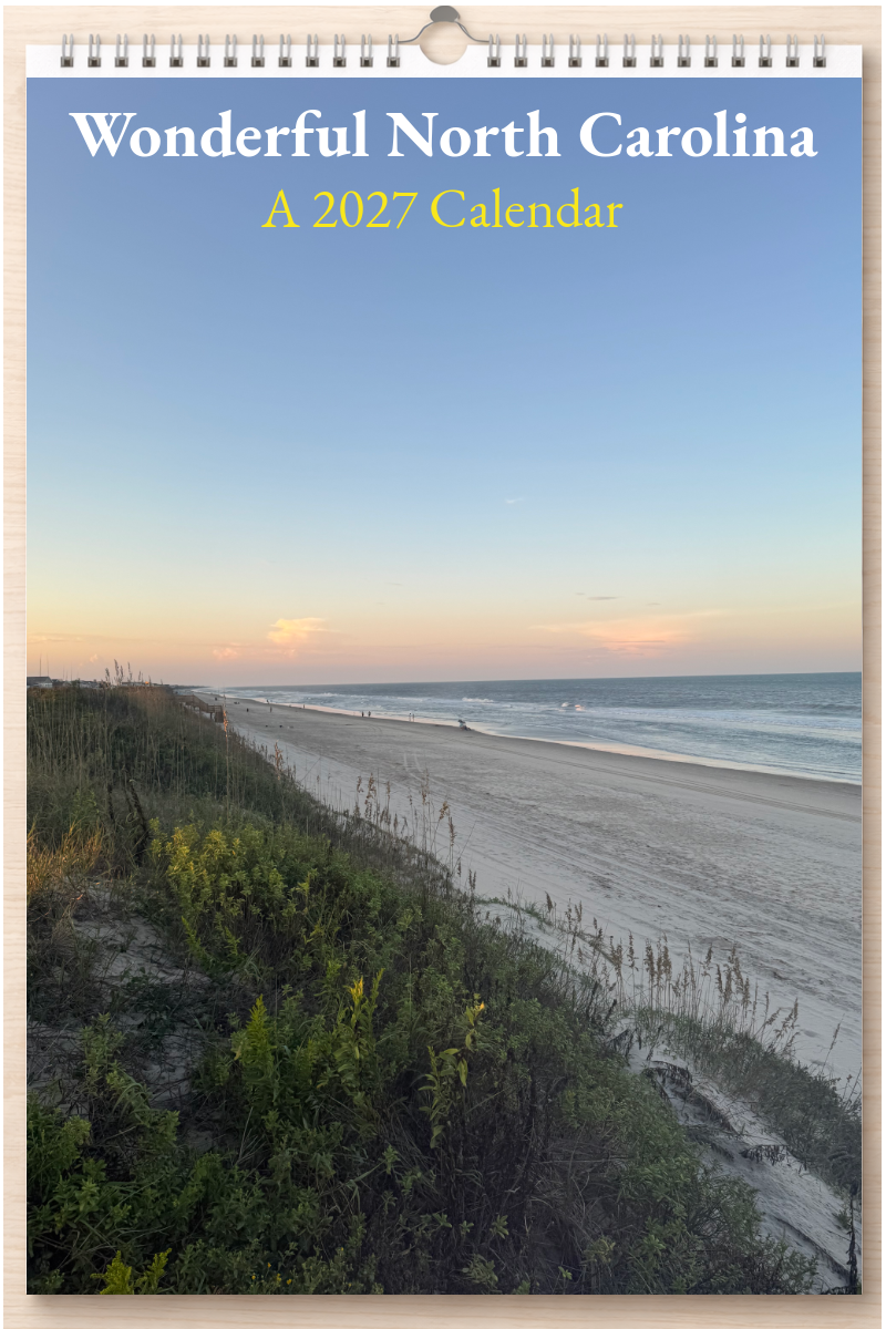 Wonderful North Carolina: A 2027 Calendar