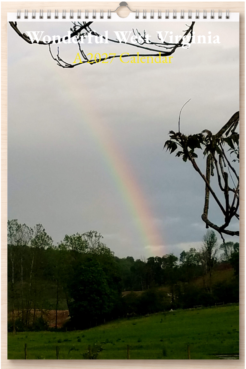 Wonderful West Virginia: A 2027 Calendar