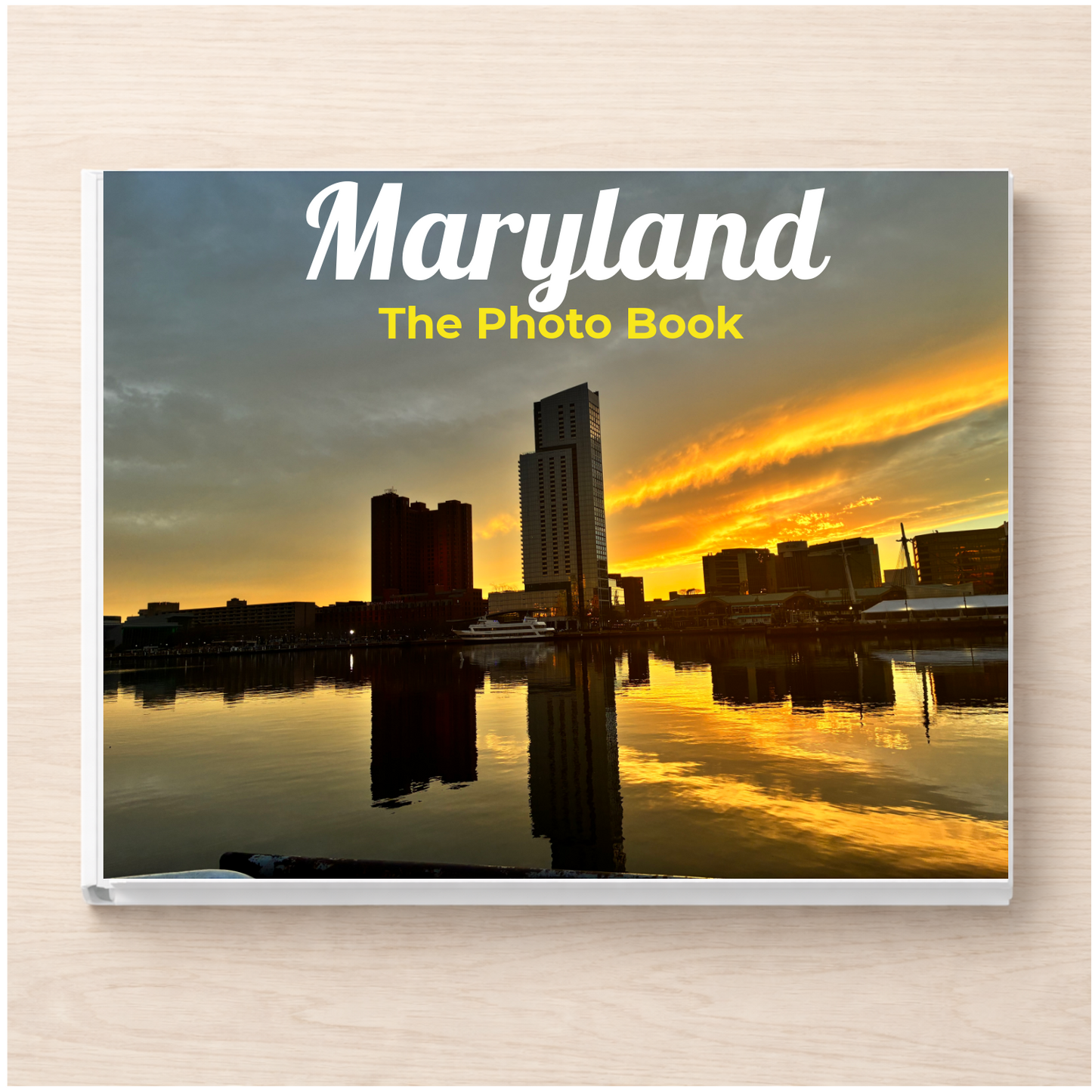 Maryland: The Photo Book
