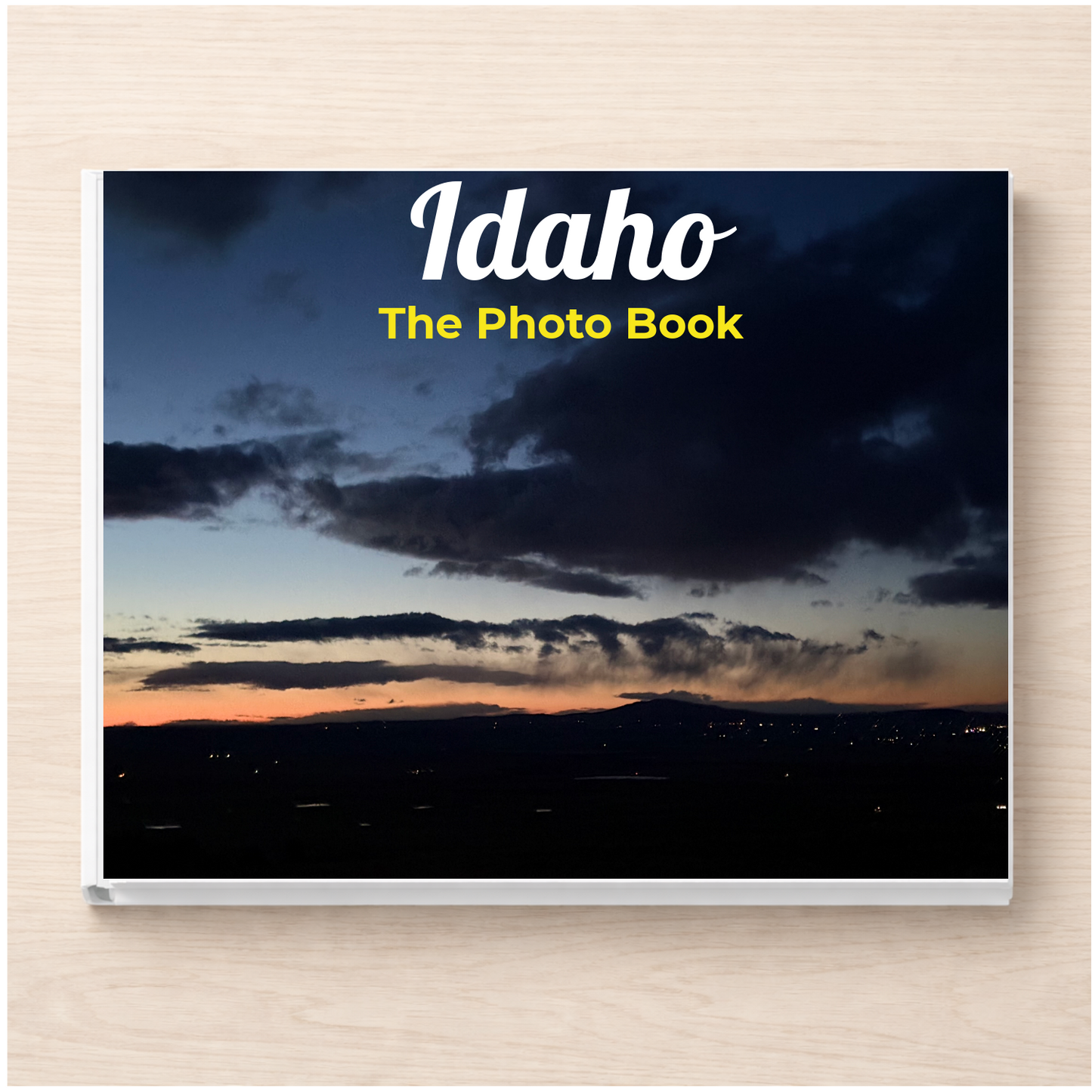 Idaho: The Photo Book