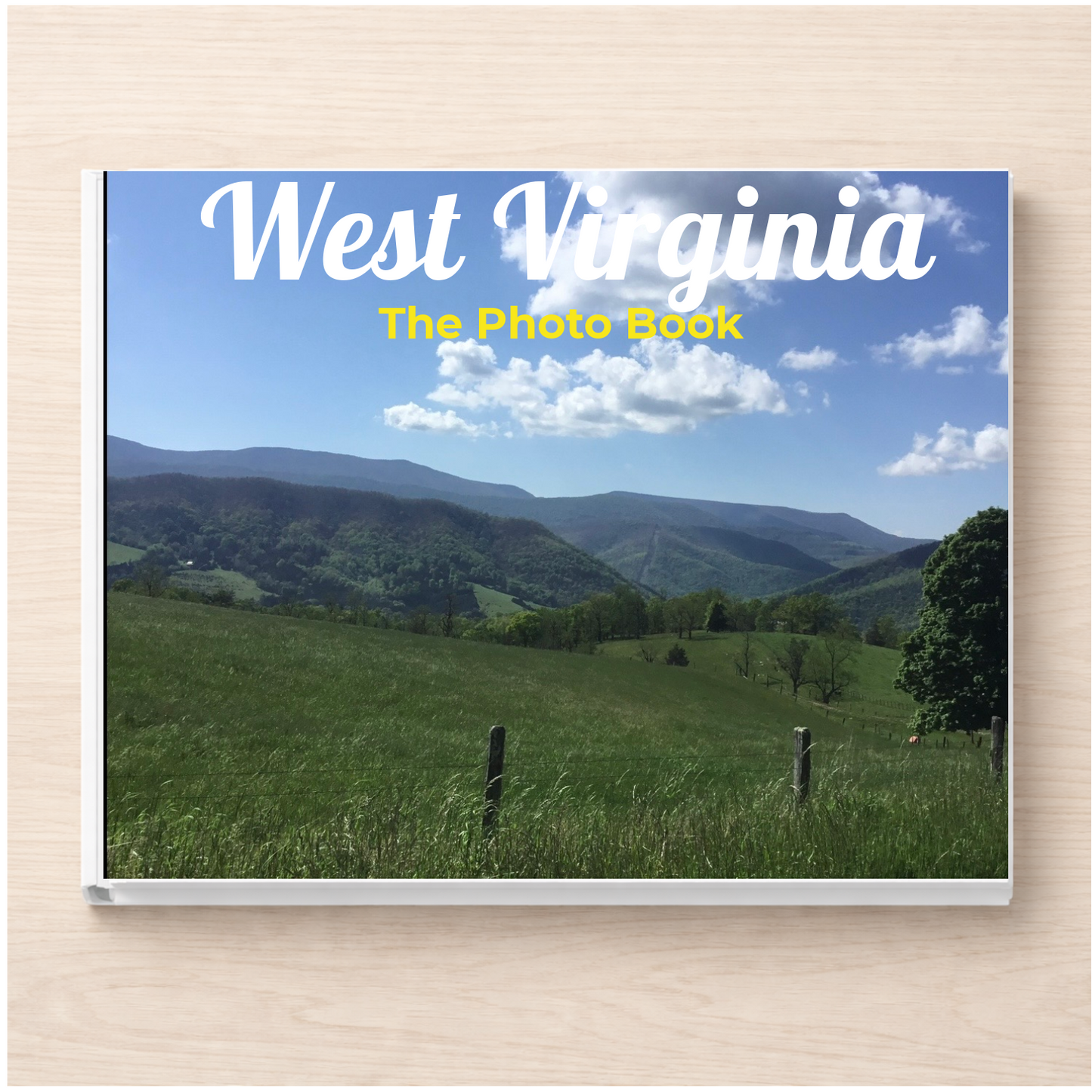 West Virginia: The Photo Book