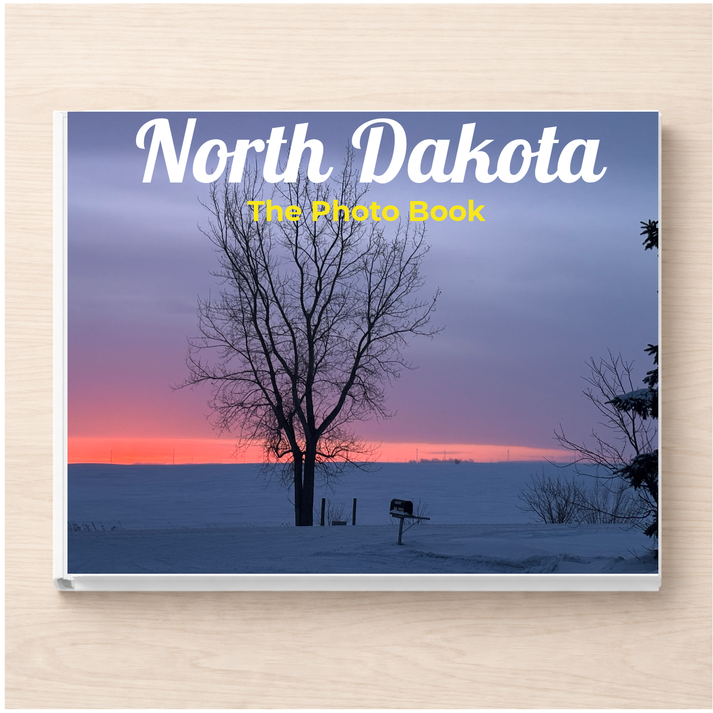 North Dakota: The Photo Book