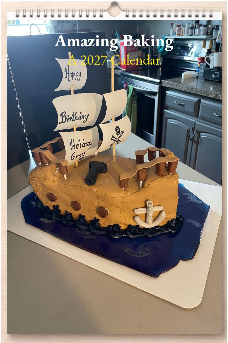 Amazing Baking: A 2027 Calendar