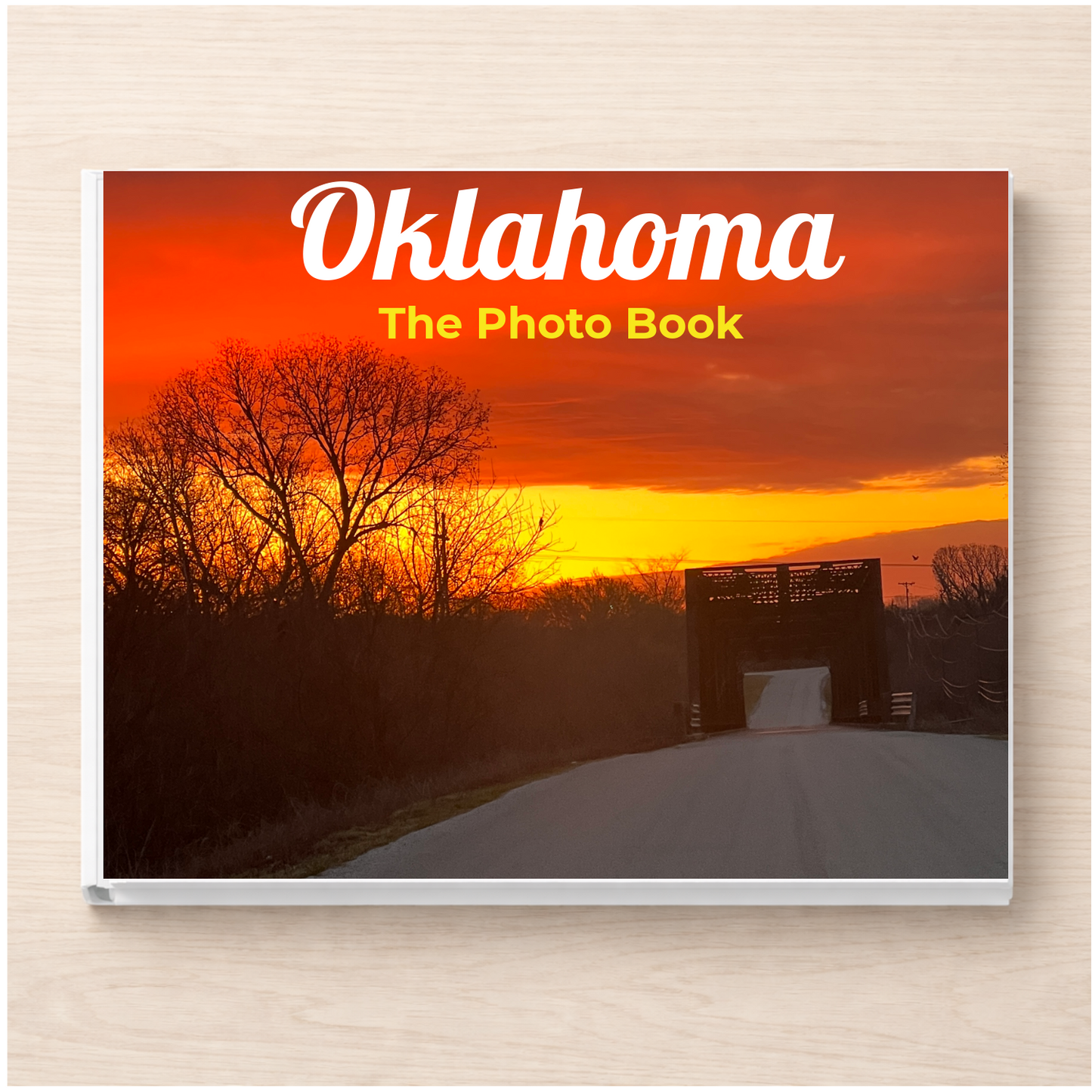 Oklahoma: The Photo Book
