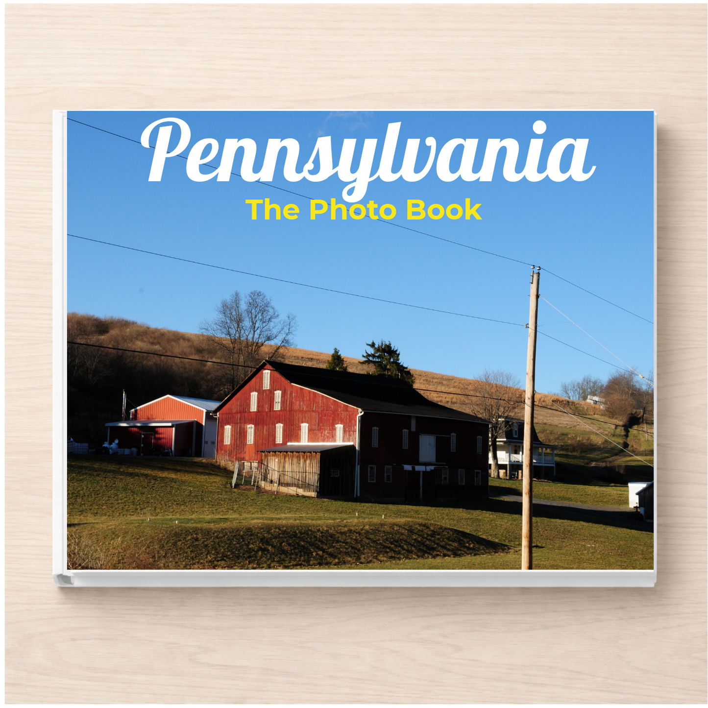 Pennsylvania: The Photo Book