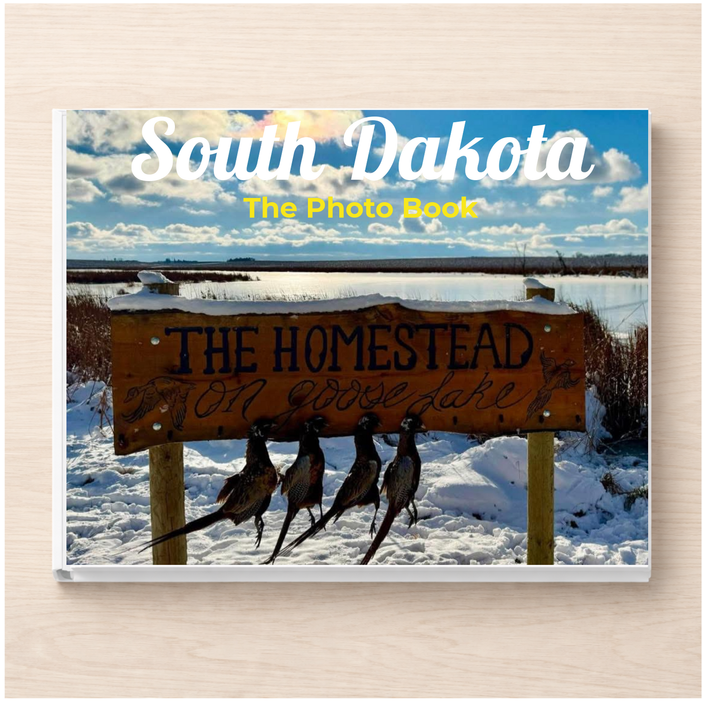 South Dakota: The Photo Book