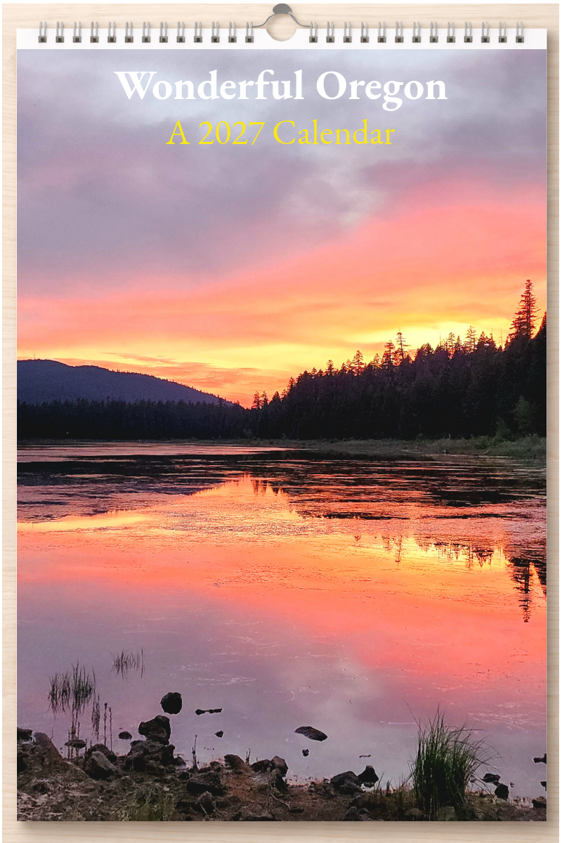 Wonderful Oregon: A 2027 Calendar