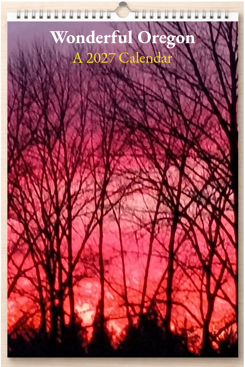 Wonderful Oregon: A 2027 Calendar