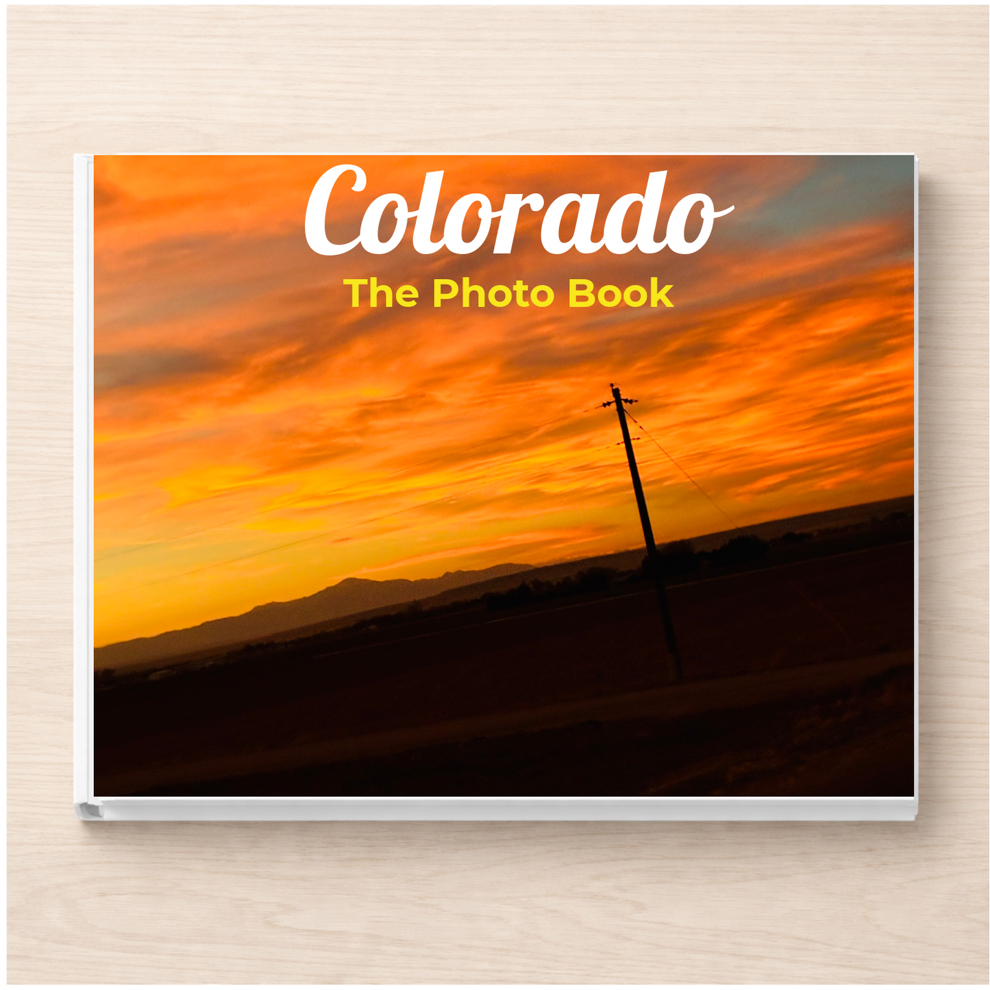 Colorado: The Photo Book