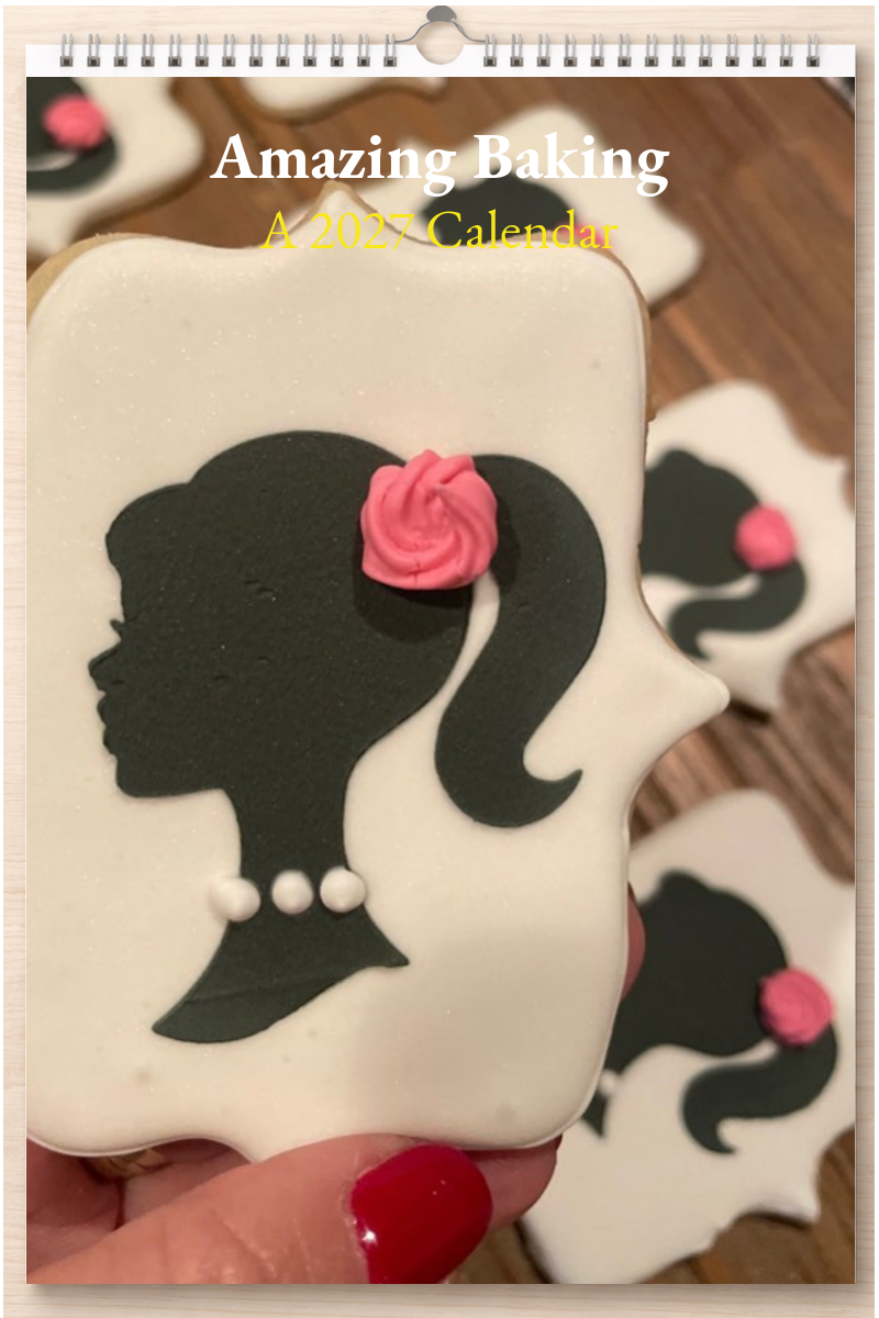 Amazing Baking: A 2027 Calendar