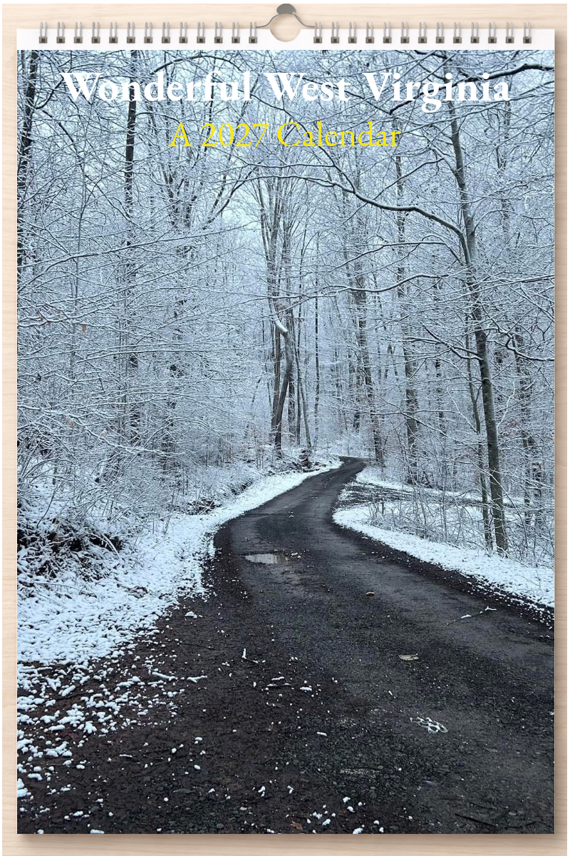 Wonderful West Virginia: A 2027 Calendar
