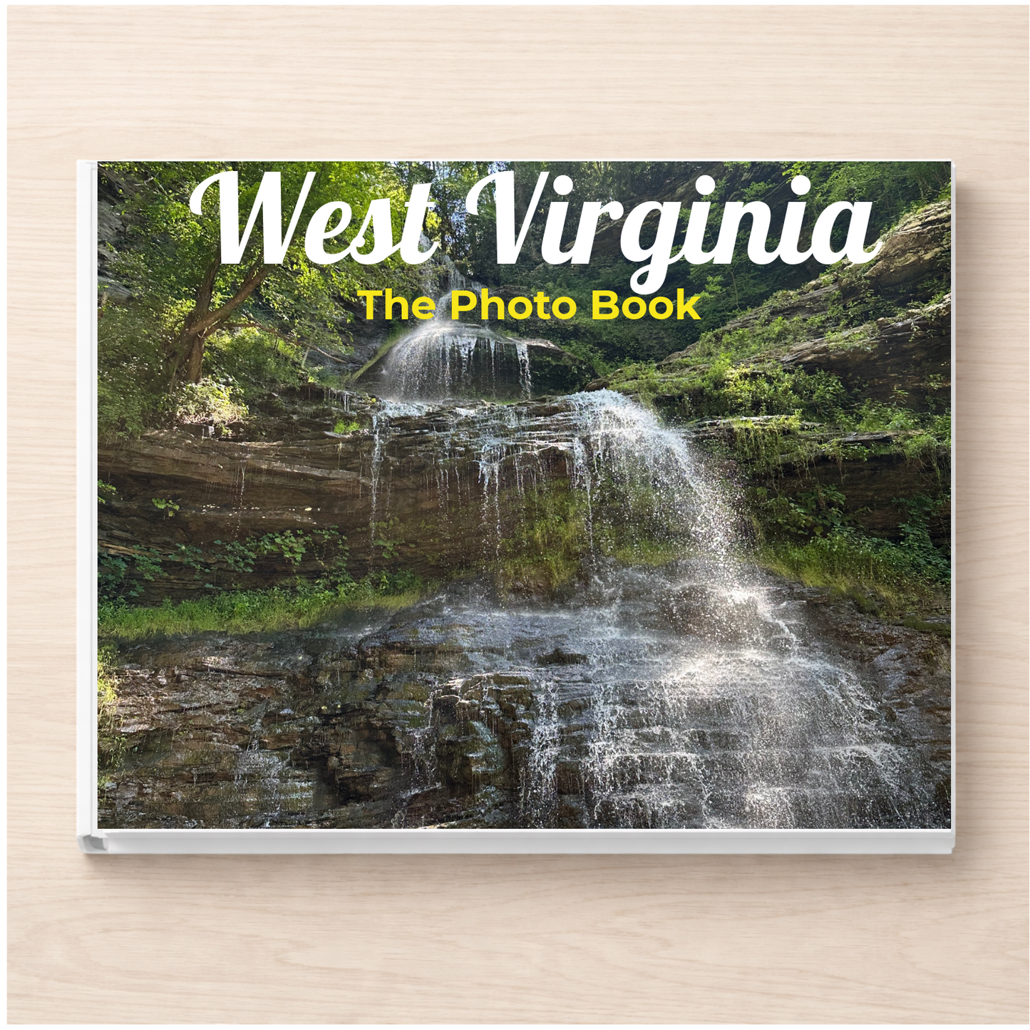West Virginia: The Photo Book