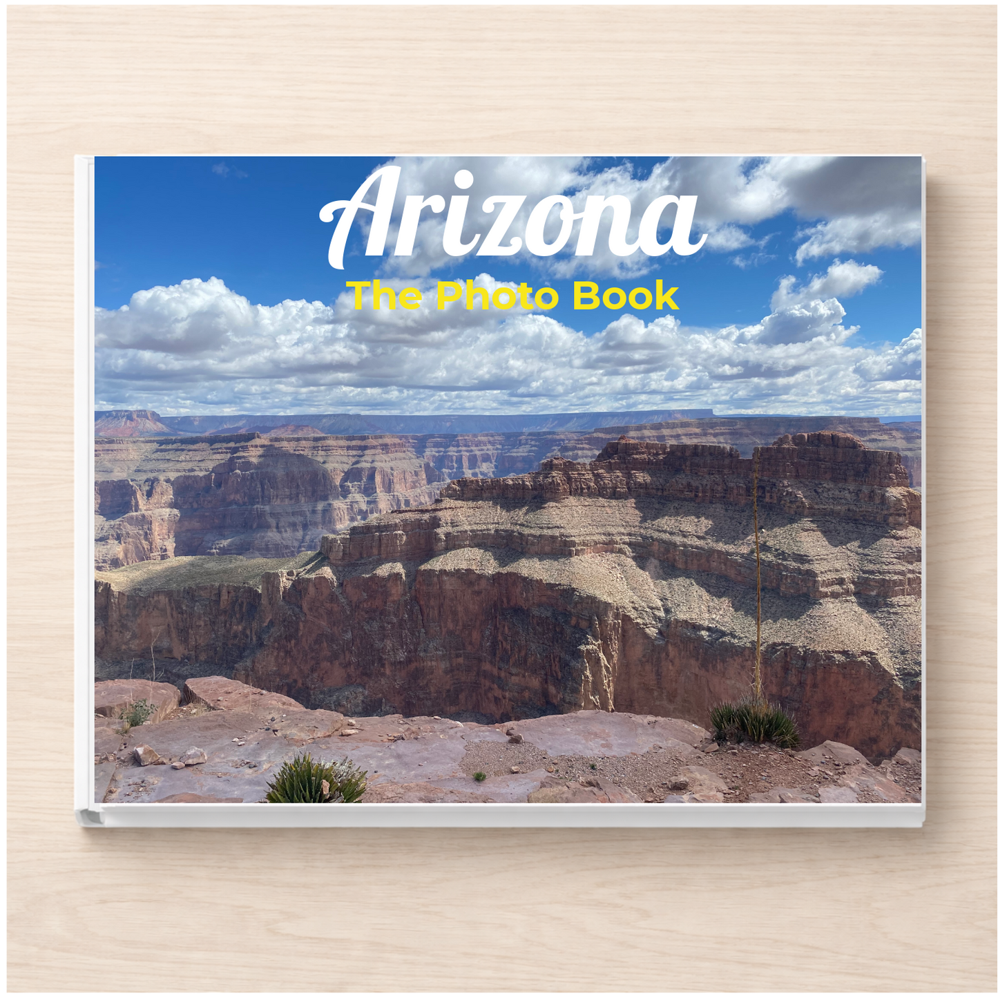 Arizona: The Photo Book