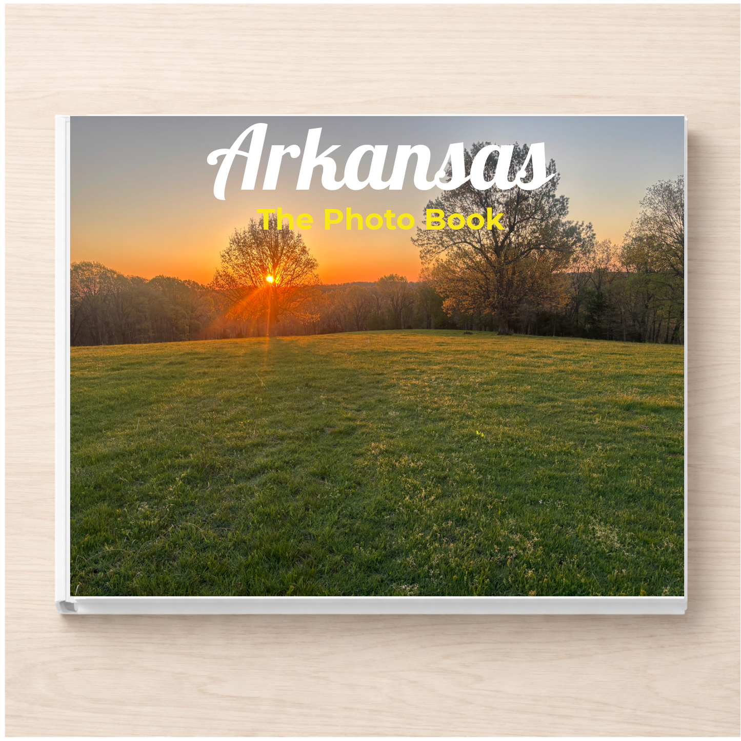 Arkansas: The Photo Book