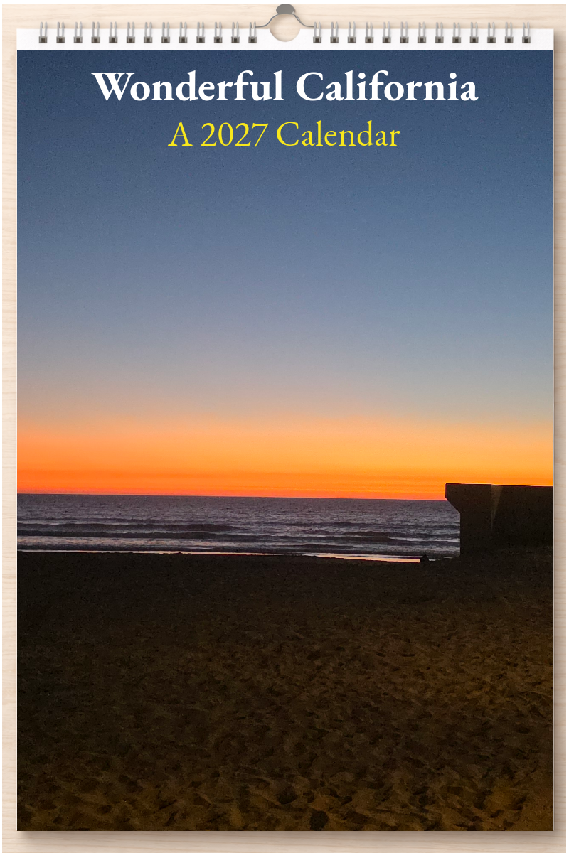 Wonderful California: A 2027 Calendar