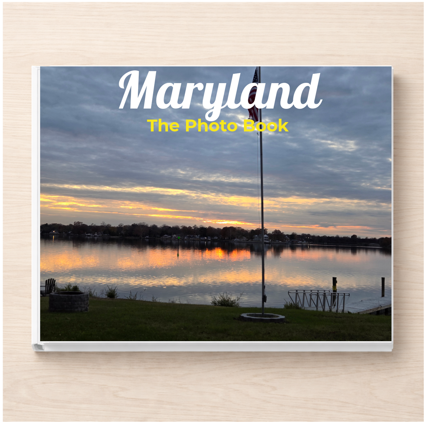 Maryland: The Photo Book