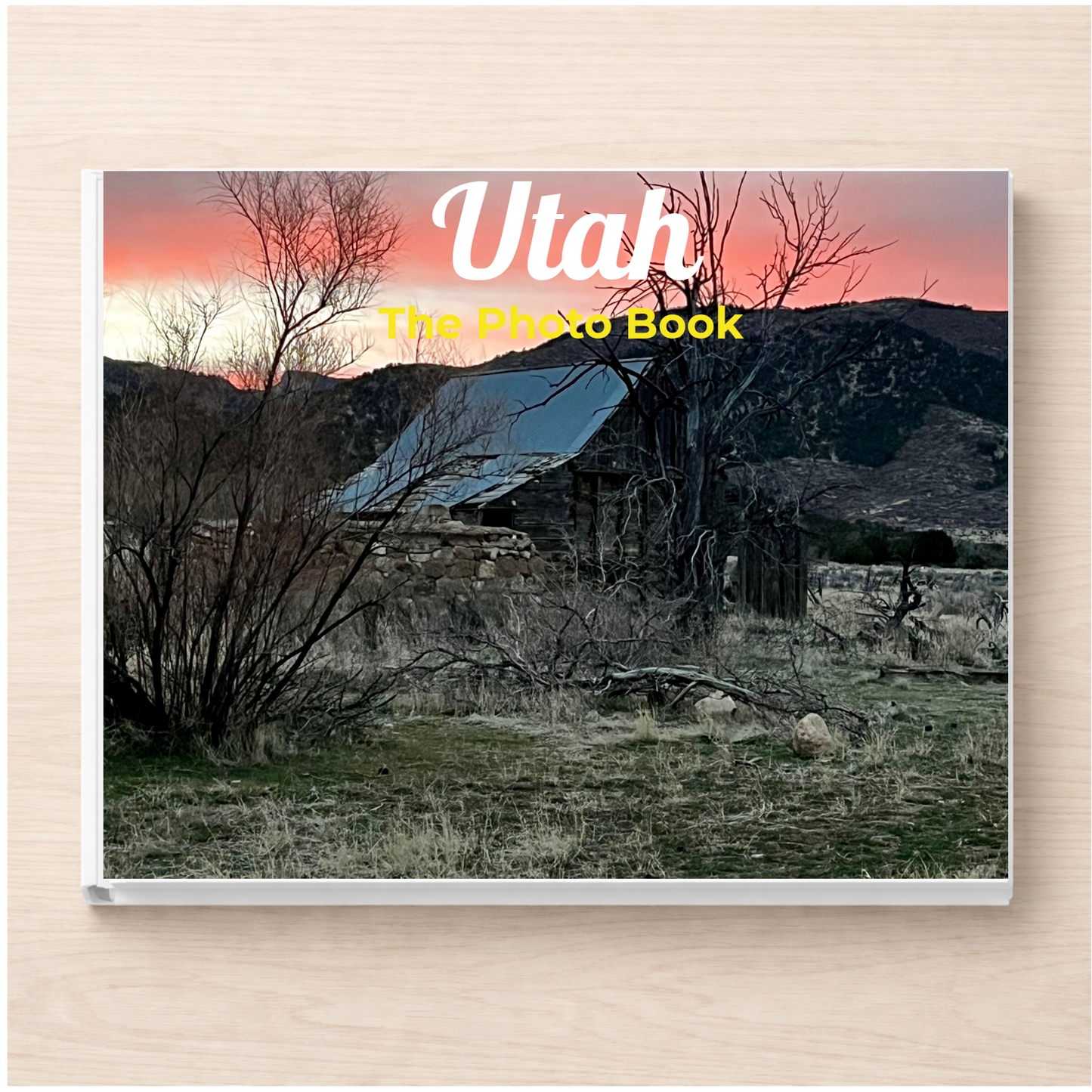 Utah: The Photo Book