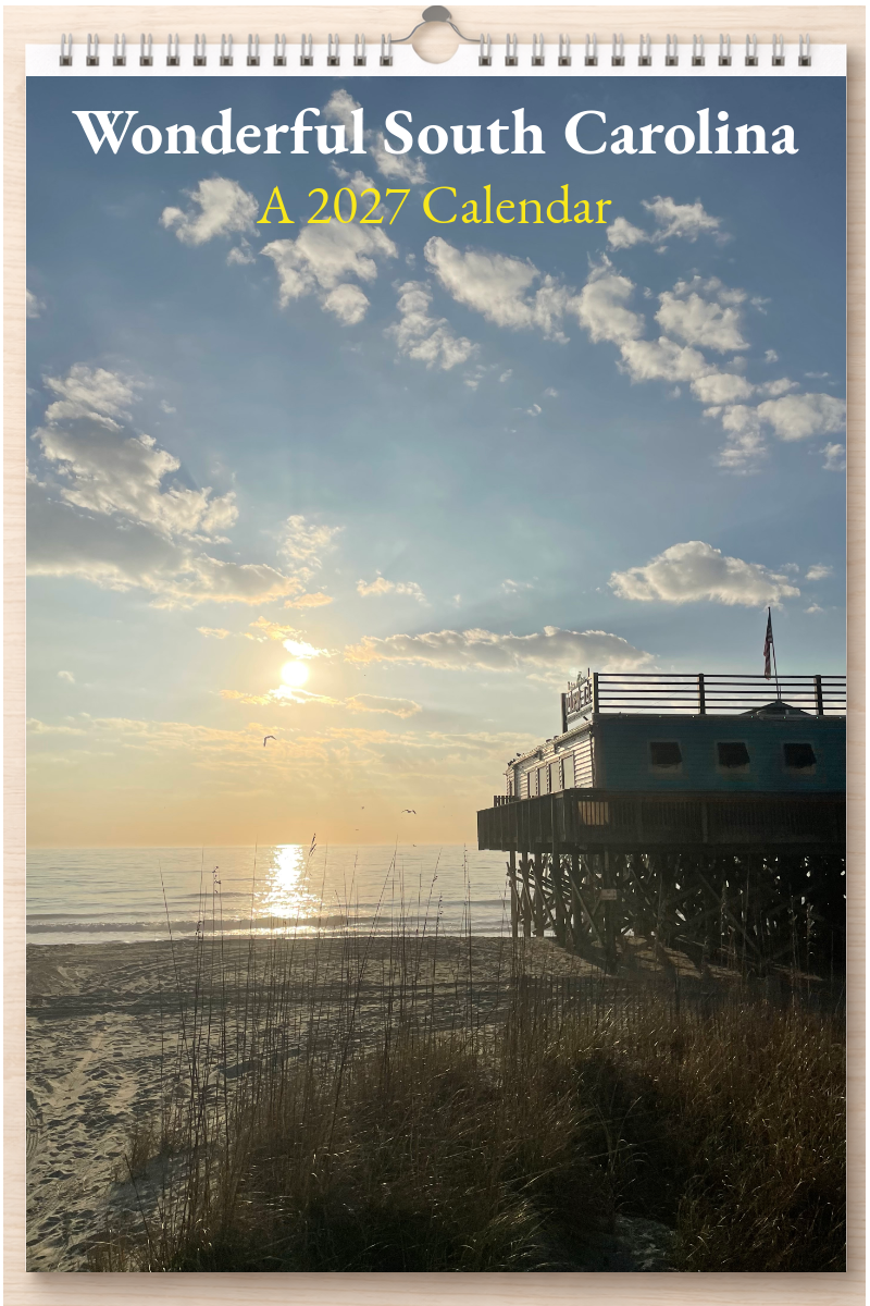 Wonderful South Carolina: A 2027 Calendar