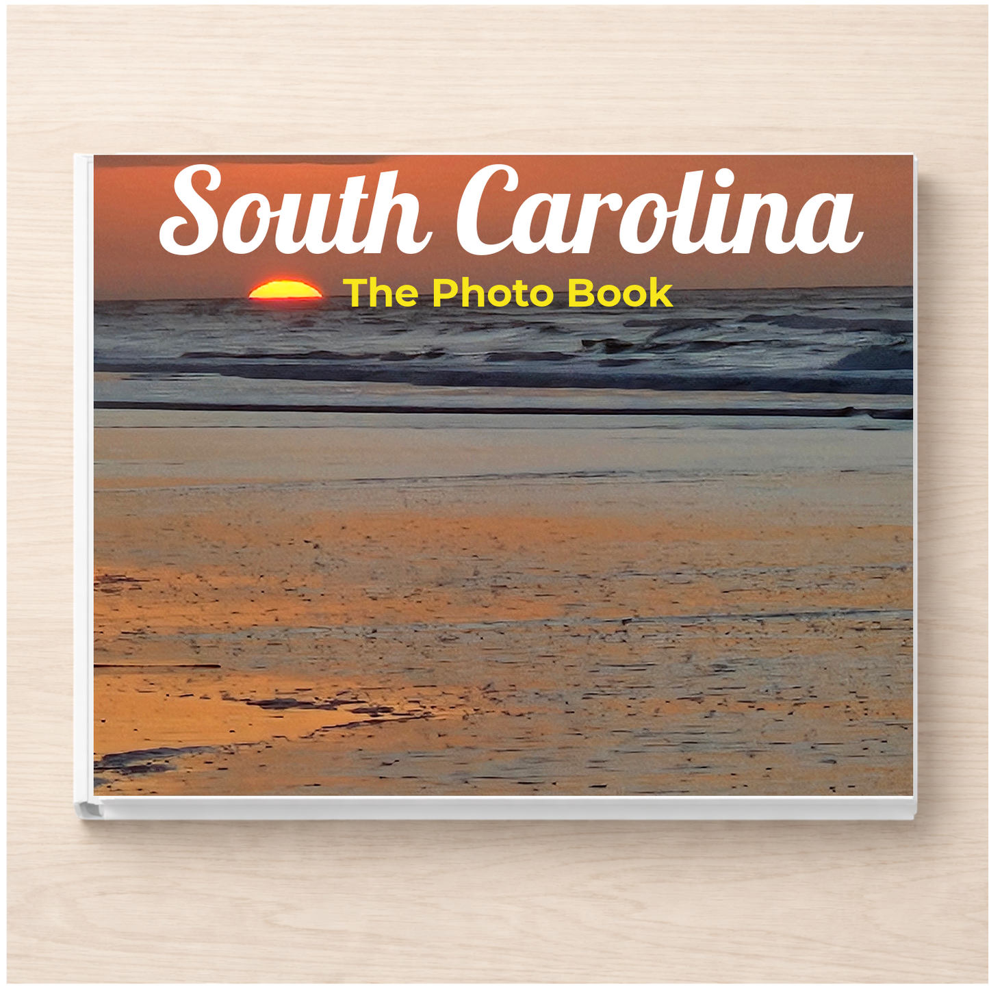 South Carolina: The Photo Book