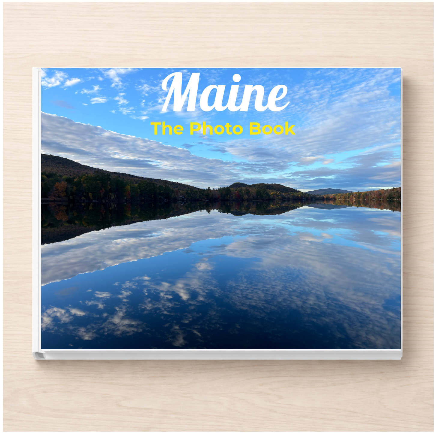 Maine: The Photo Book