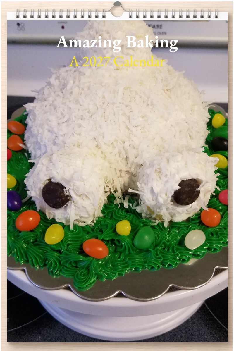 Amazing Baking: A 2027 Calendar