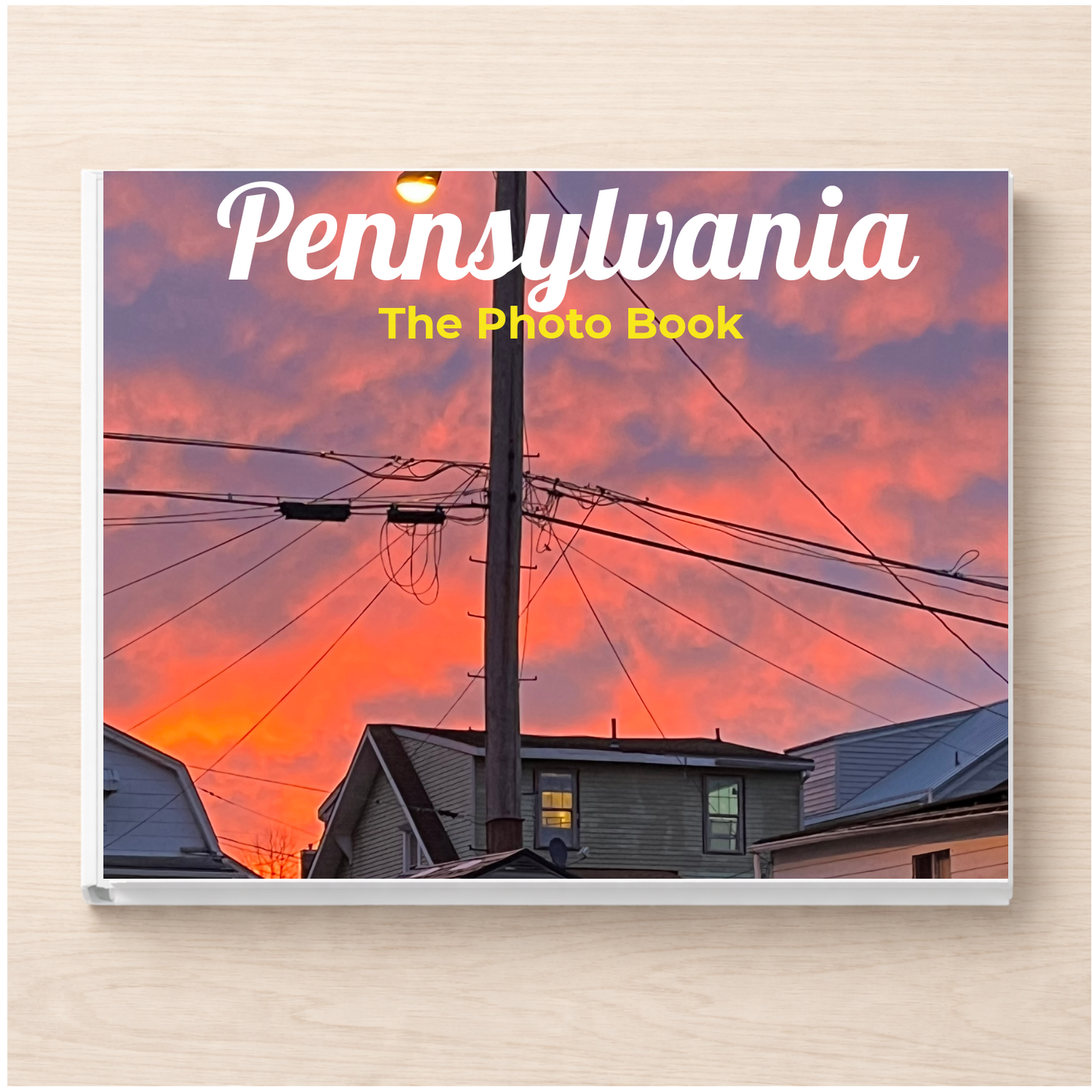 Pennsylvania: The Photo Book