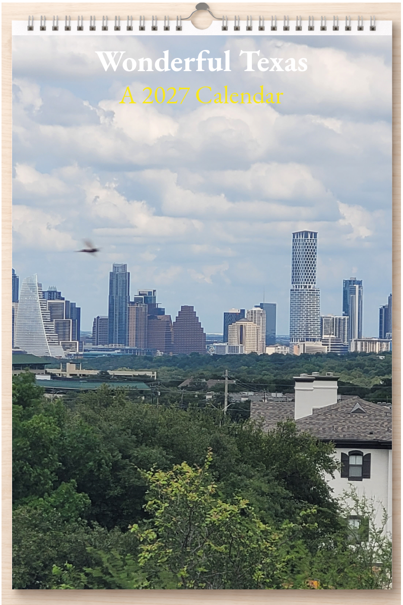 Wonderful Texas: A 2027 Calendar