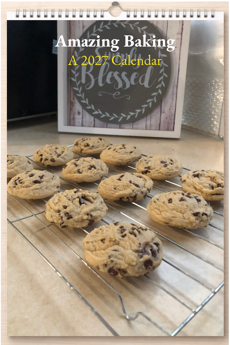 Amazing Baking: A 2027 Calendar