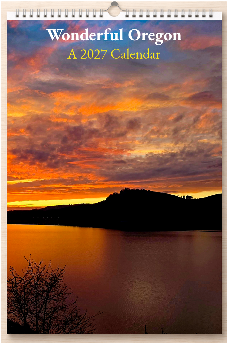 Wonderful Oregon: A 2027 Calendar