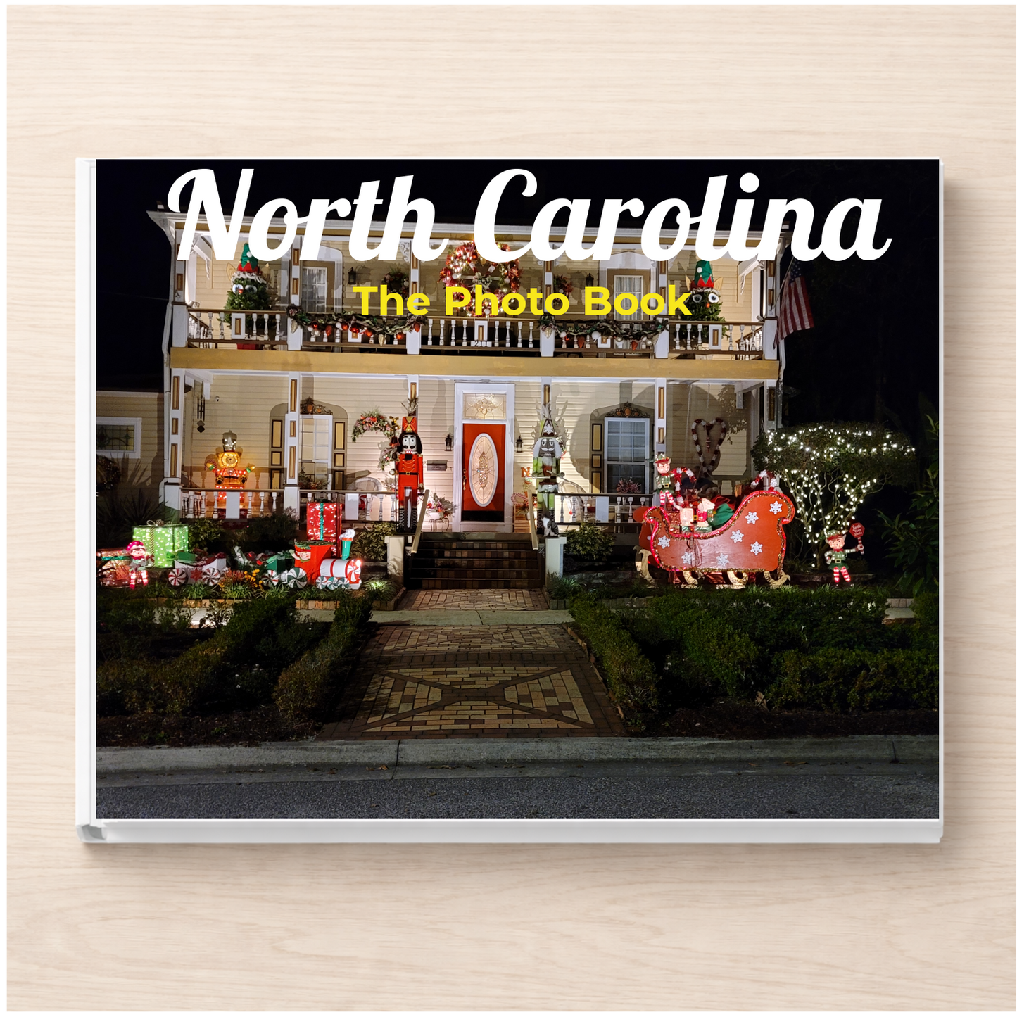 North Carolina: The Photo Book
