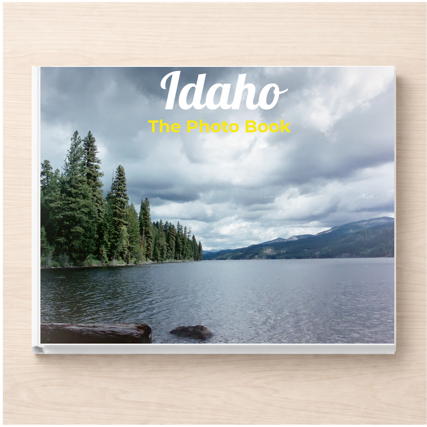 Idaho: The Photo Book