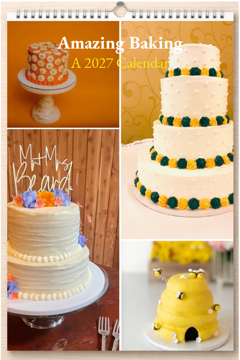 Amazing Baking: A 2027 Calendar