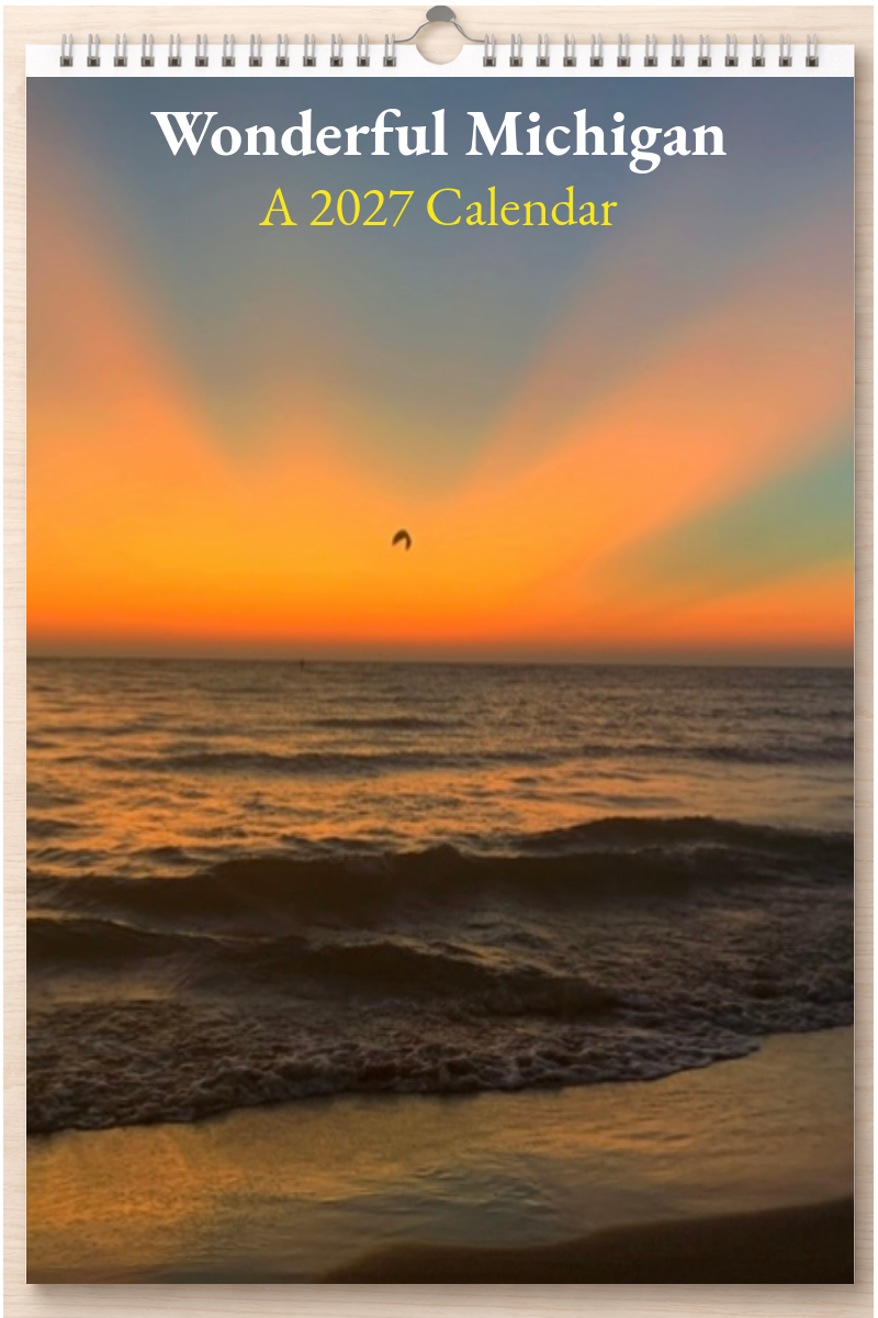 Wonderful Michigan: A 2027 Calendar