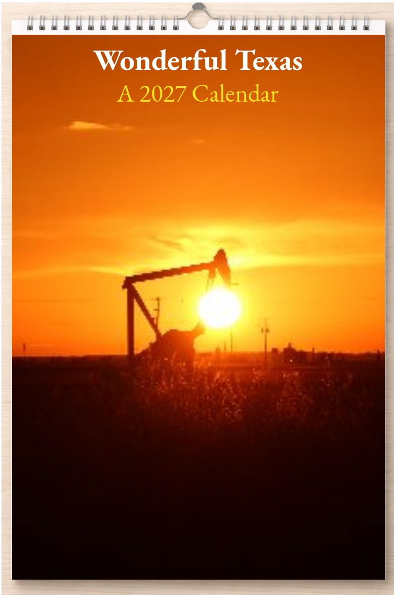 Wonderful Texas: A 2027 Calendar
