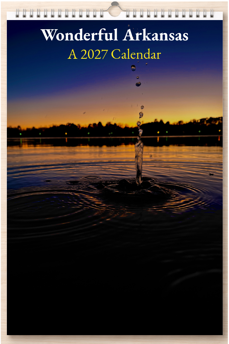 Wonderful Arkansas: A 2027 Calendar