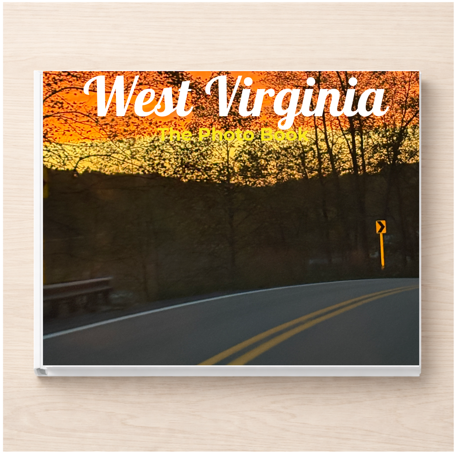 West Virginia: The Photo Book