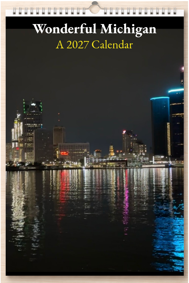 Wonderful Michigan: A 2027 Calendar