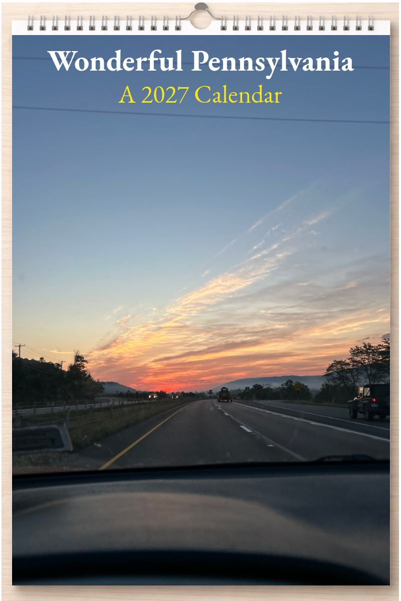 Wonderful Pennsylvania: A 2027 Calendar