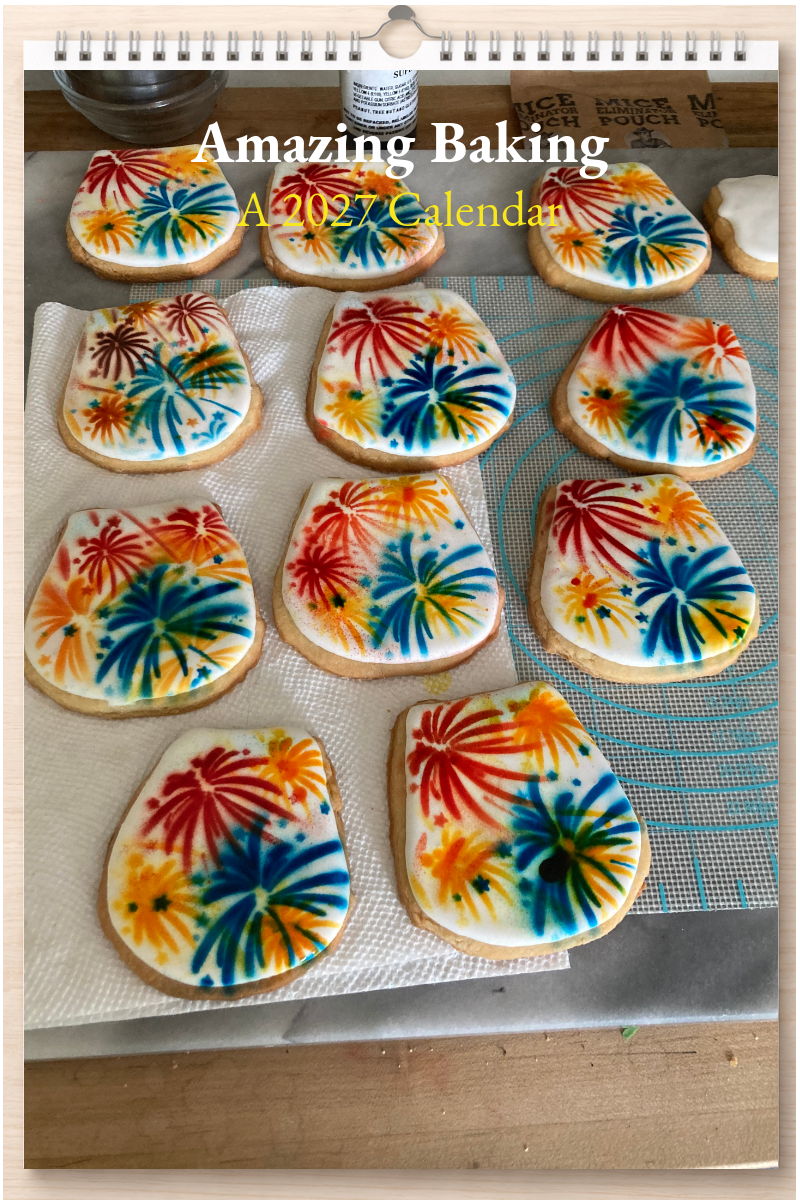 Amazing Baking: A 2027 Calendar