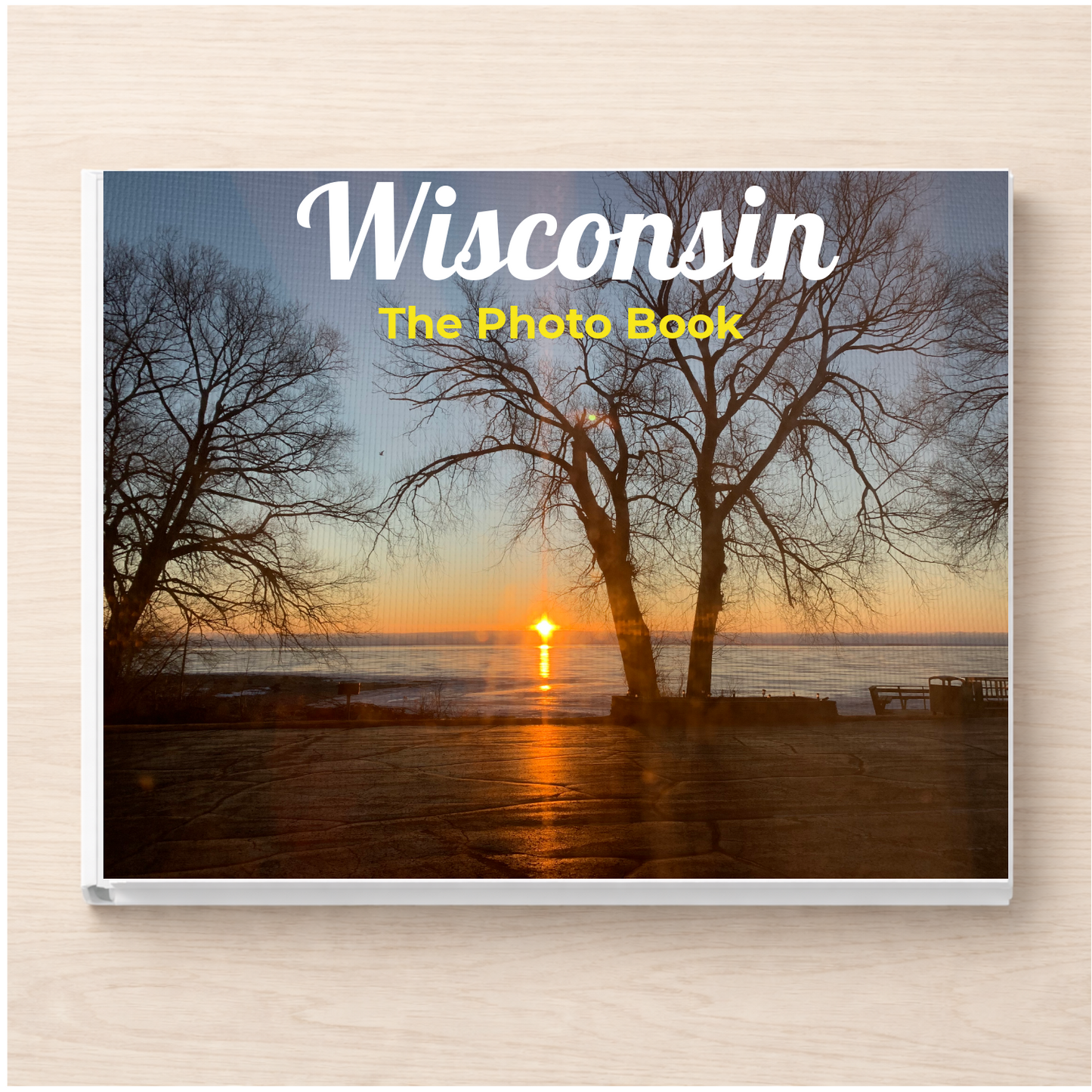 Wisconsin: The Photo Book