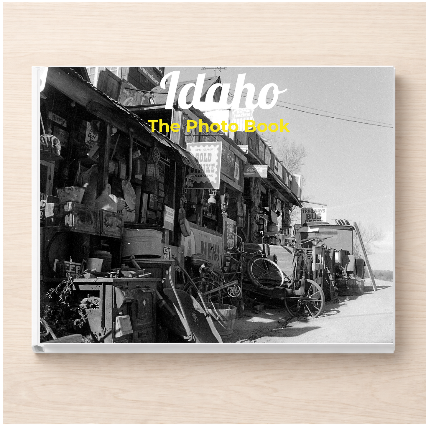 Idaho: The Photo Book
