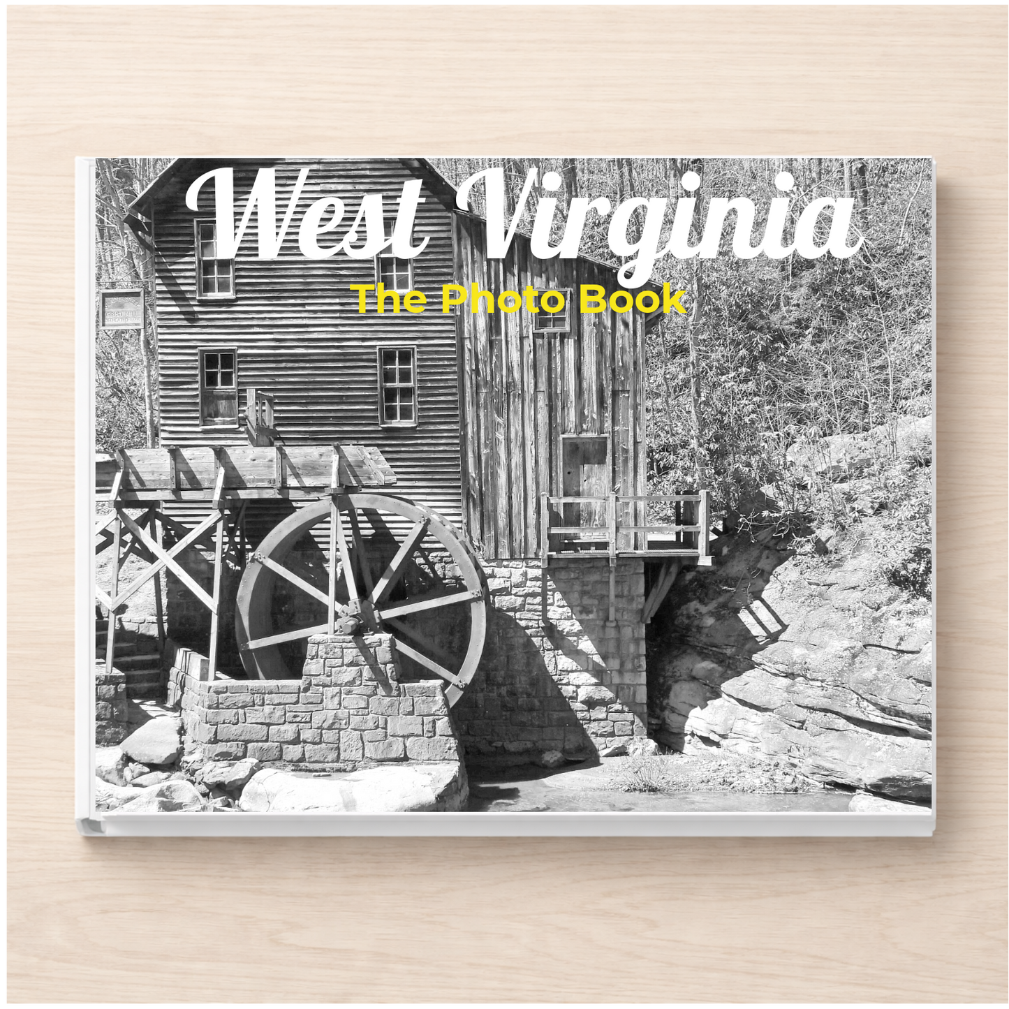 West Virginia: The Photo Book